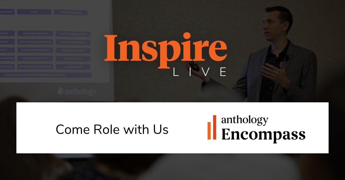 Photo of Brendon Woodworth presenting with the Inspire Live logo, the text Come Role with Us, and the Anthology Encompass logo overlayed