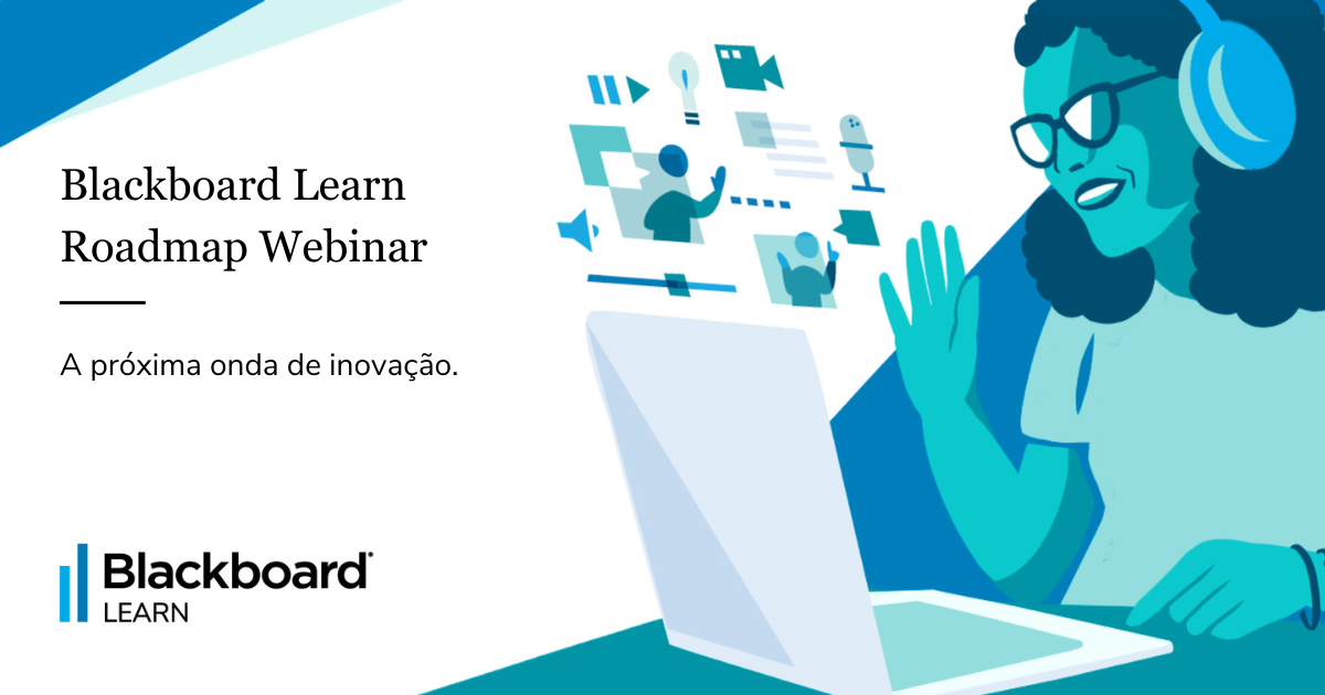 Illustration of a person learning at their laptop with the text Blackboard Learn Roadmap Webinar: A próxima onda de inovação and the Blackboard Learn logo